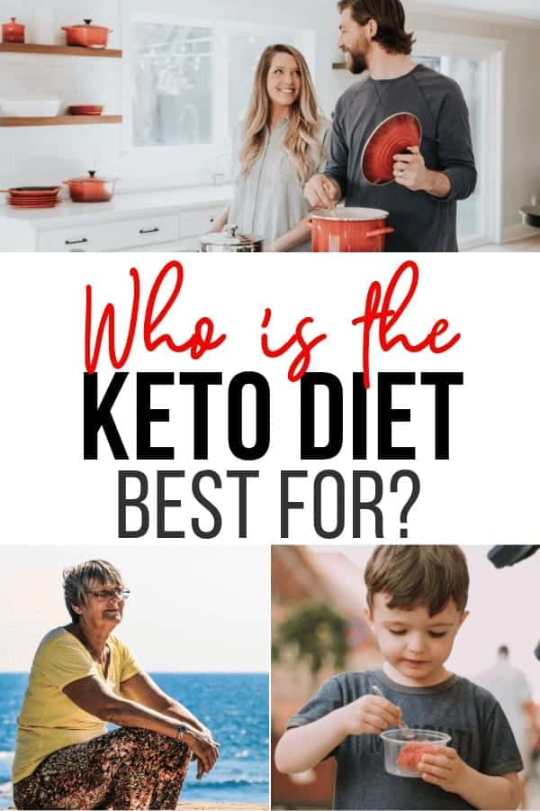 Who is the Keto Diet Good For