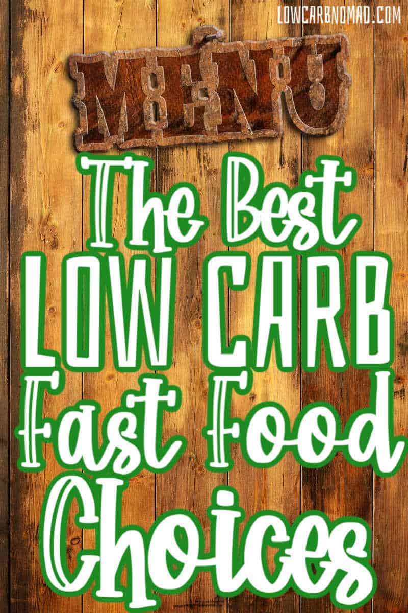 Low Carb Fast Food Options