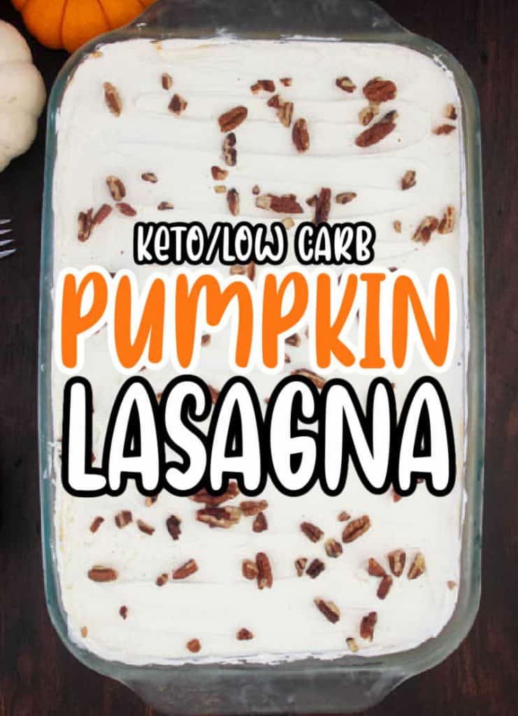 Keto Pumpkin Pie Dessert Lasagna