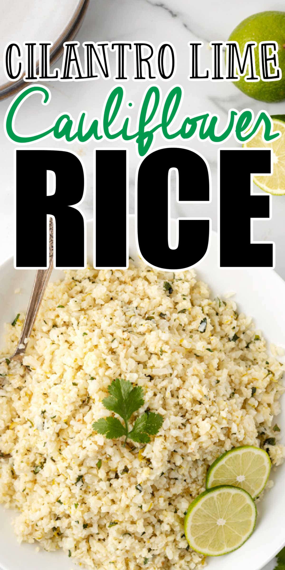 Cilantro Lime Cauliflower Rice (Chipotle Copy Cat Recipe)