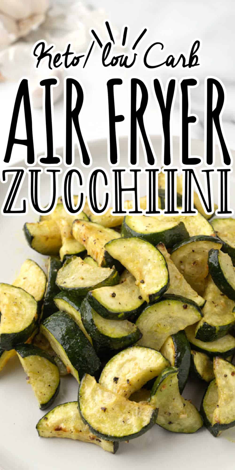Air Fryer Zucchini (Low Carb & Keto!) • Low Carb Nomad