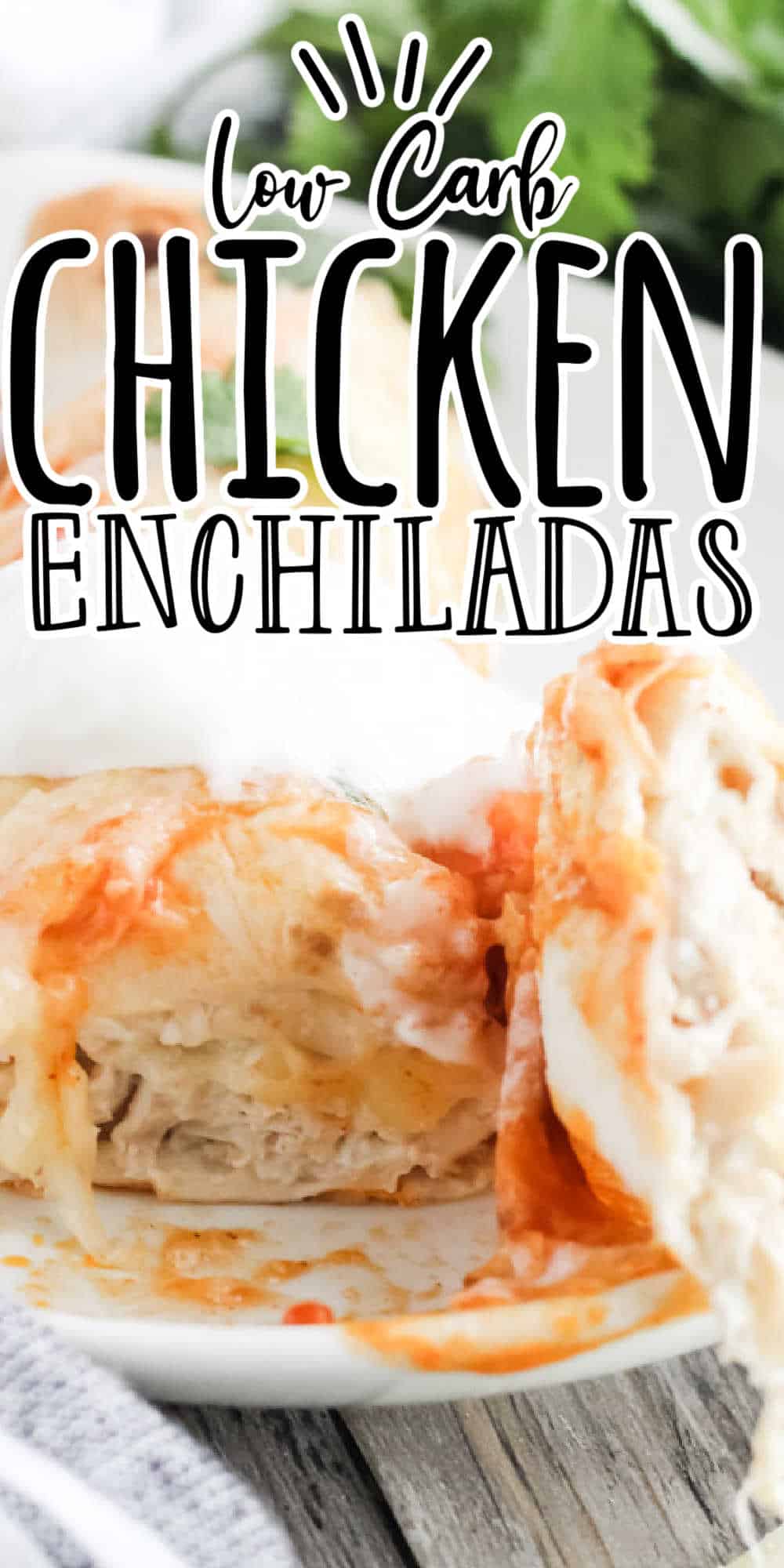 Low Carb Chicken Enchiladas Recipe • Low Carb Nomad