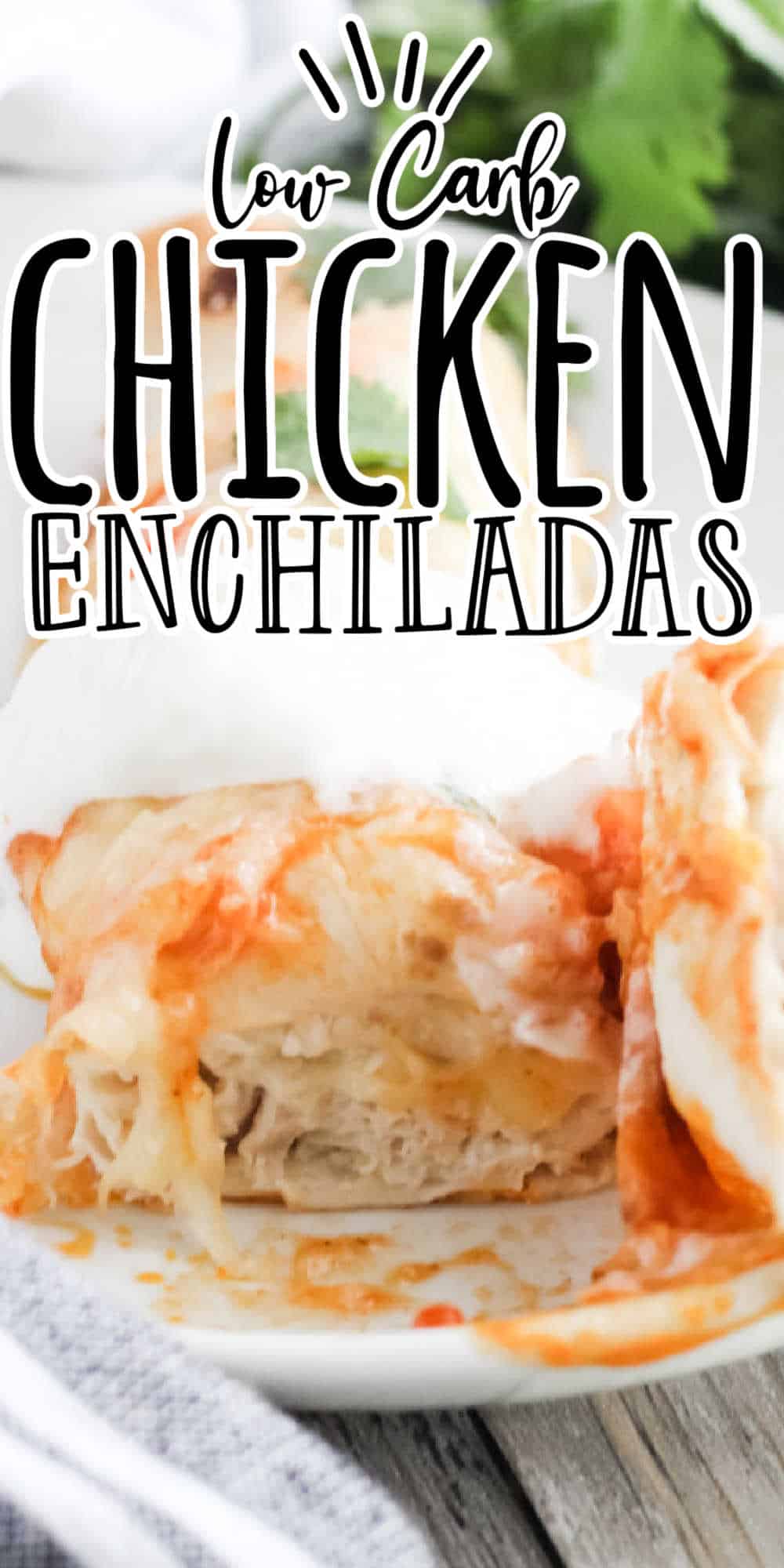 Low Carb Chicken Enchiladas Recipe • Low Carb Nomad