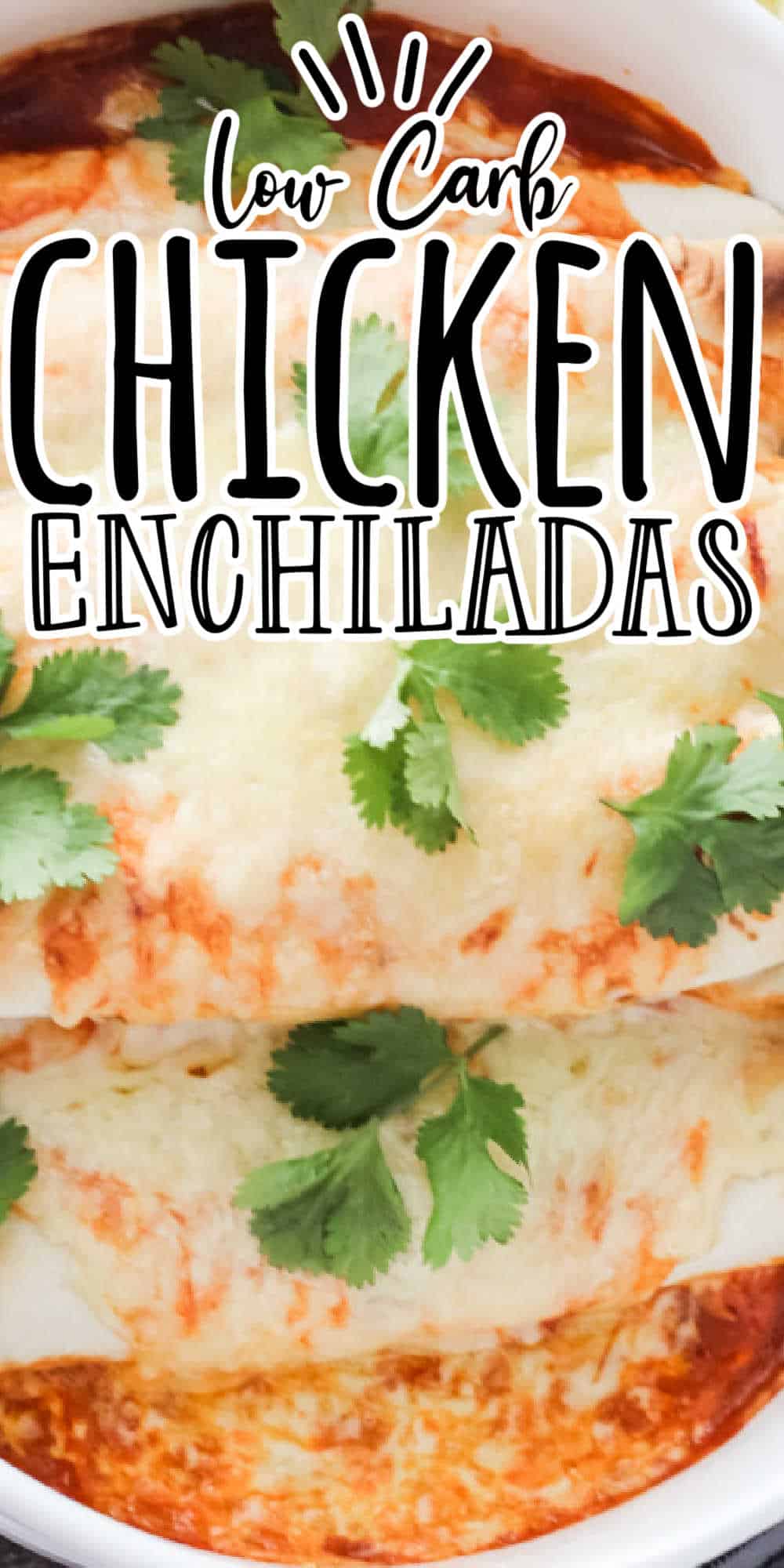 Low Carb Chicken Enchiladas Recipe • Low Carb Nomad