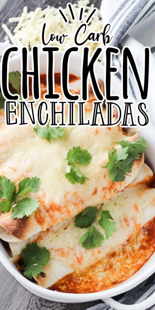 Low Carb Chicken Enchiladas Recipe • Low Carb Nomad