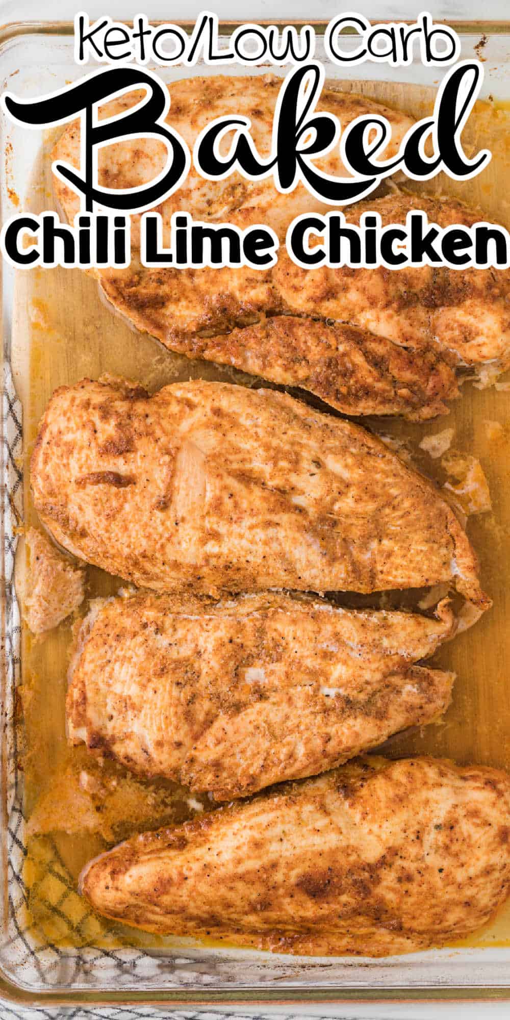 Baked Chili Lime Chicken Recipe • Low Carb Nomad