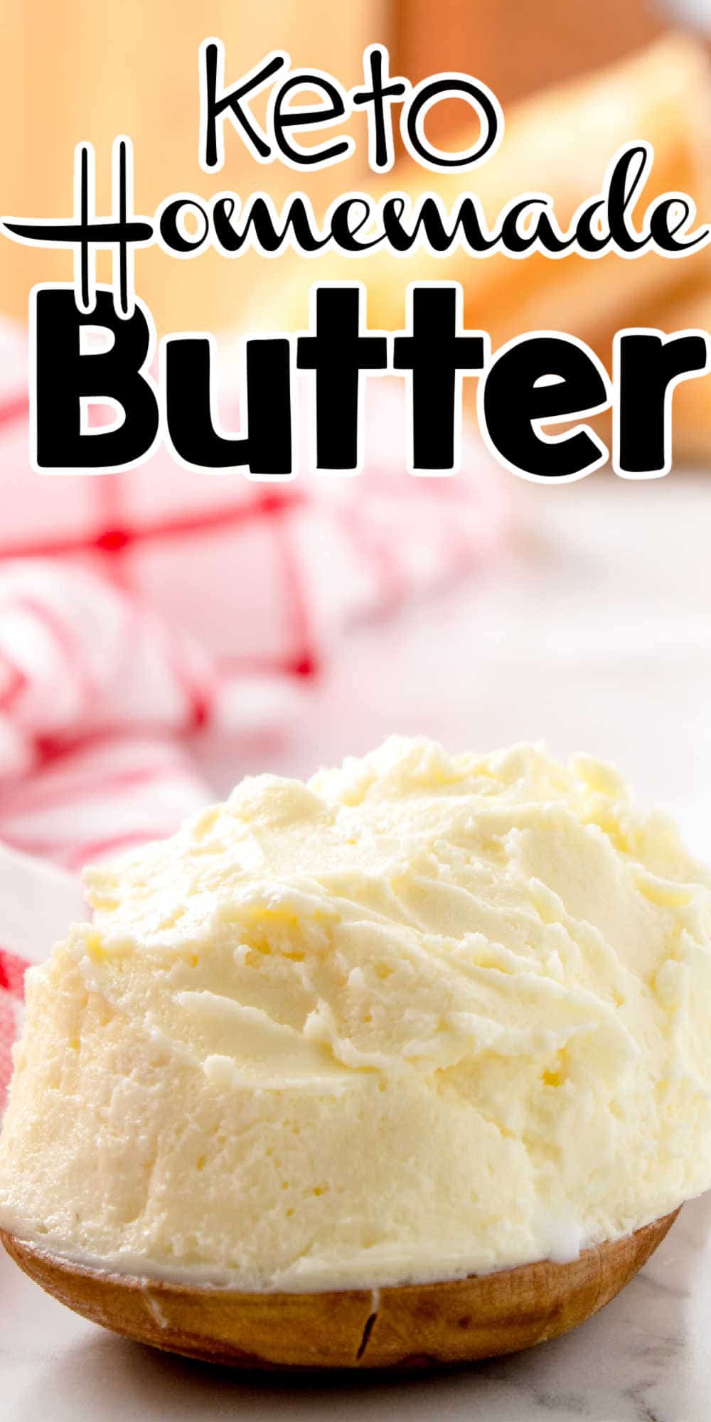 Homemade Keto Butter made with a Stand Mixer