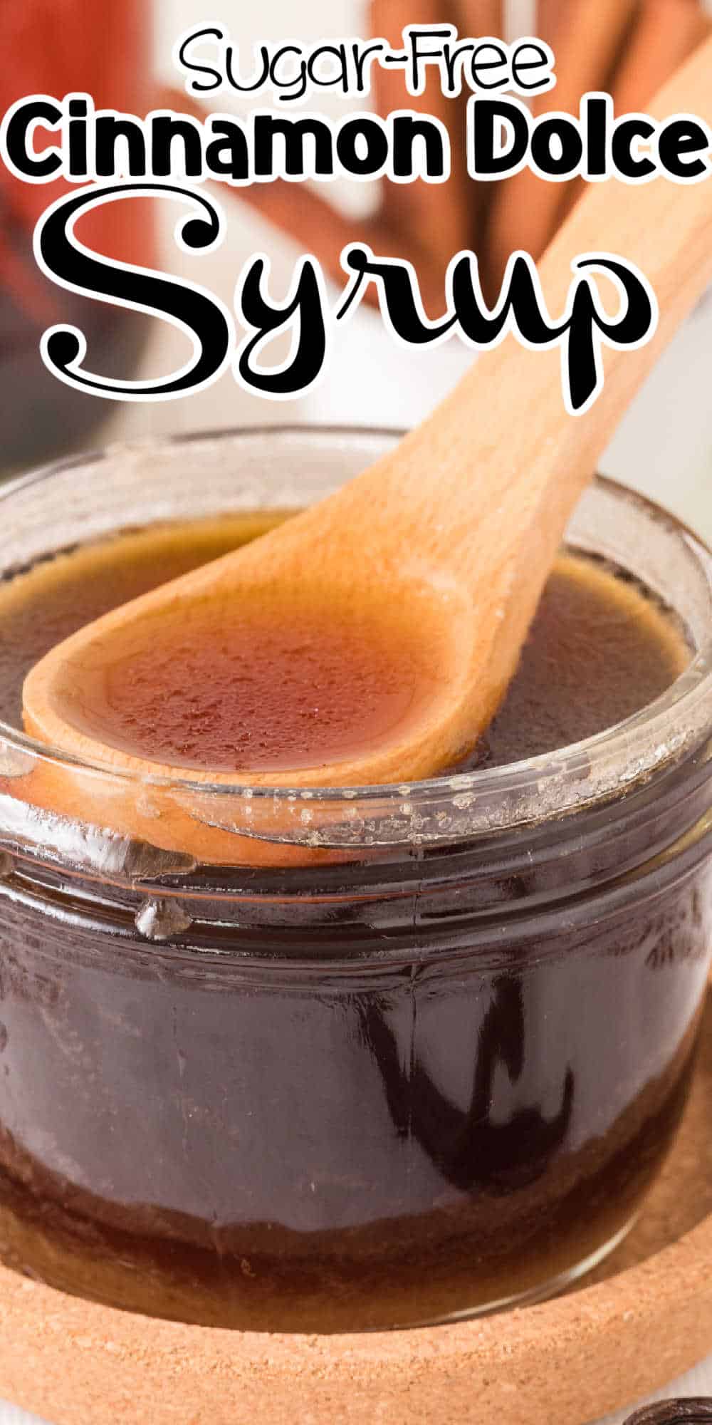 Sugar Free Cinnamon Dolce Syrup Recipe • Low Carb Nomad